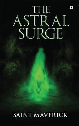 The Astral Surge