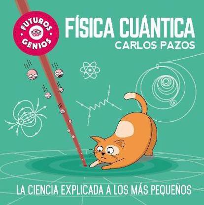 Fisica cuantica / Quantum Physics for Smart Kids
