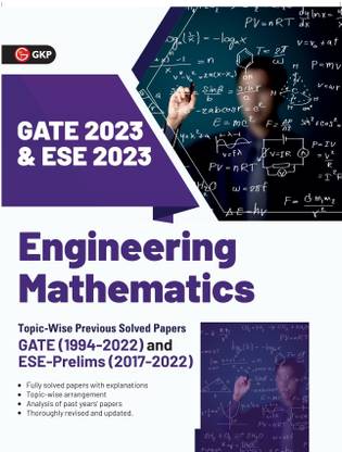 GATE & ESE Prelim 2023 : Engineering Mathematics - Topic-wise Previous Solved Papers by GKP