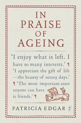 In Praise of Ageing