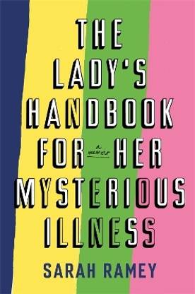The Lady's Handbook For Her Mysterious Illness