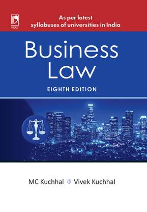 Business Law 8th Edition : As per latest syllabuses of Universities In India | Latest 2023