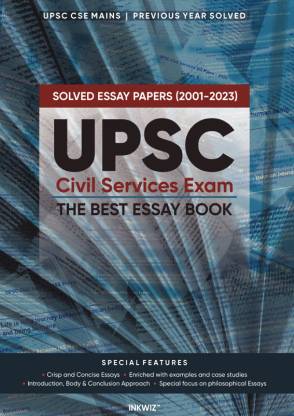 UPSC CSE Mains Essay - Previous Year Solved Papers (2001-2023)  - The Best Essay Book