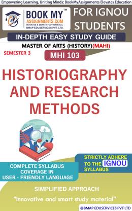 IGNOU MHI 103 Historiography and Research Methods In Depth Guide For Ignou Student