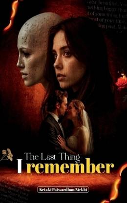 The last Thing I Remember