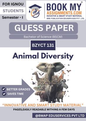 IGNOU BZYCT 131 Animal Diversity Guess Paper Book for BSCM – Expert-Designed Study Guide with Previous Years’ Questions, 50–60 Pages, 80GSM High-Quality Paper