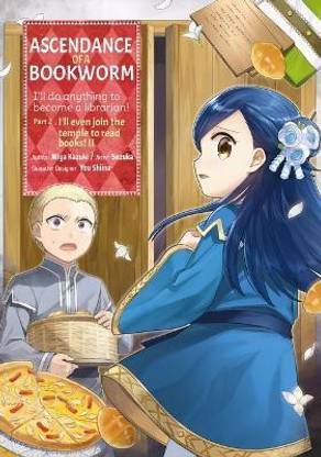 Ascendance of a Bookworm (Manga) Part 2 Volume 2