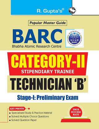 BARC: Category-II (Stipendiary Trainee) and Technician 'B' Stage-I: Preliminary Exam Guide