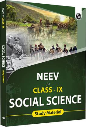 PW Neev Social Science Foundation Course for Class 9th Study Material Based on Latest Pattern-2023