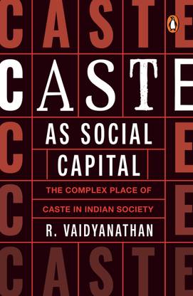 Caste as Social Capital