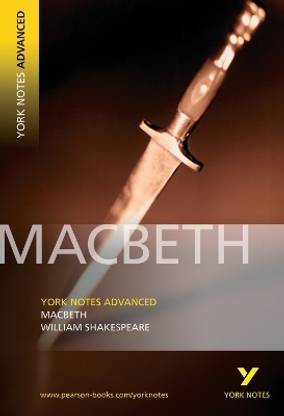 Macbeth (York Notes Advanced) English Literature Study Guide - for 2025, 2026 exams
