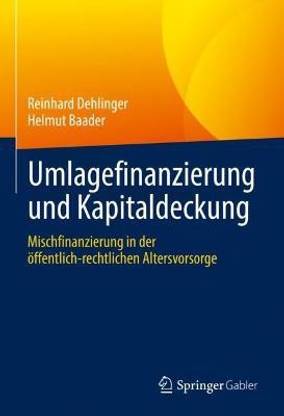 Umlagefinanzierung und Kapitaldeckung