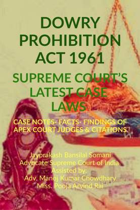 ‘DOWRY PROHIBITION ACT 1961’ - SUPREME COURT’S LATEST CASE LAWS