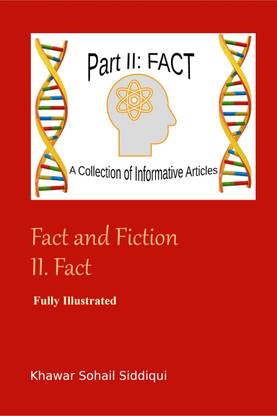 Fact and Fiction II. Fact