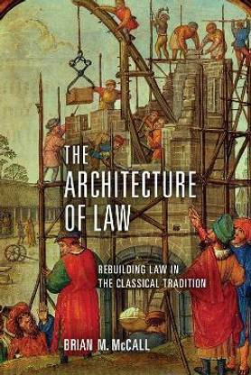 The Architecture of Law