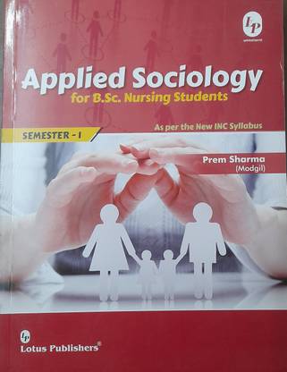 APPLIED SOCIOLOGY FOR BSC NURSING STUDENTS SEMESTER 1