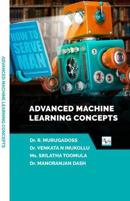 ADVANCED MACHINE LEARNING CONCEPTS