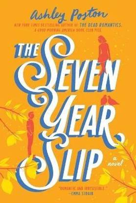 The Seven Year Slip