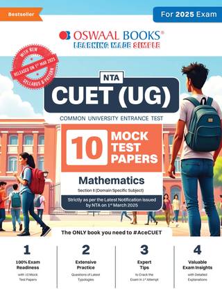 Oswaal NTA CUET (UG) 10 Mock Test Papers | Section II Mathematics (For 2025 Exam) | With New Syllabus & Pattern Released on 1st March 2025