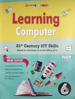Learning Computer 21st Century ICT Skills Class 6