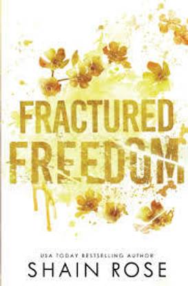 FRACTURED FREEDOM