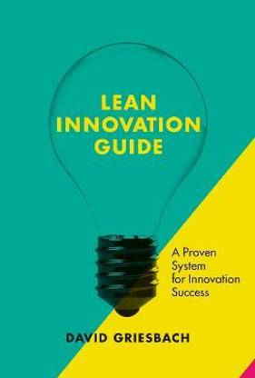 The Lean Innovation Guide