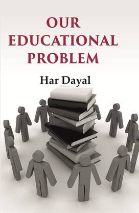 Our Educational Problem [Hardcover]