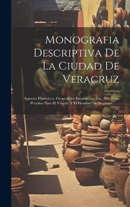 Monografia Descriptiva De La Ciudad De Veracruz