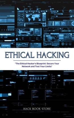 Ethical Hacking : Blueprint 2023