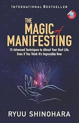 The Magic of Manifesting