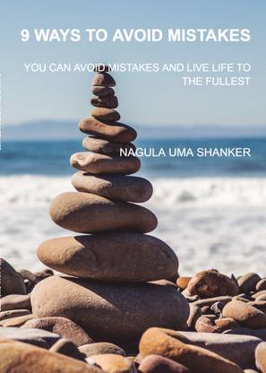 9 WAYS TO AVOID MISTAKES  - YOU CAN AVOID MISTAKES AND LIVE LIFE TO THE FULLEST