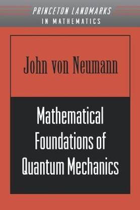 Mathematical Foundations of Quantum Mechanics