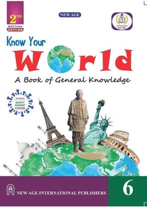 Know Your World : A Book of General Knowledge for Class-6