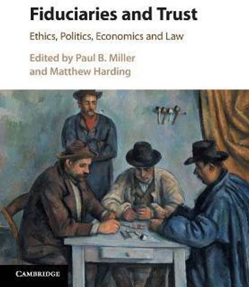Fiduciaries and Trust
