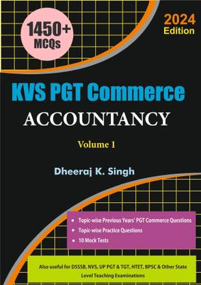 KVS PGT Commerce - Accountancy 
Volume 1