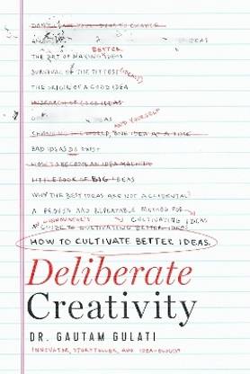 Deliberate Creativity