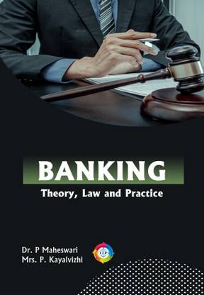 Banking Theory Law and Practice