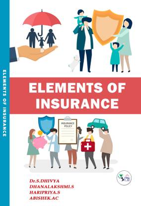 ELEMENTS OF INSURANCE