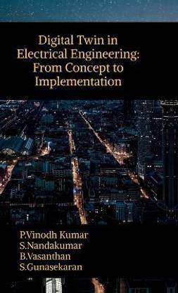 Digital Twin in Electrical Engineering: From Concept to Implementation