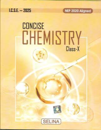 I.C.S.E Concise Chemistry Class 10 (2025) EDITION
