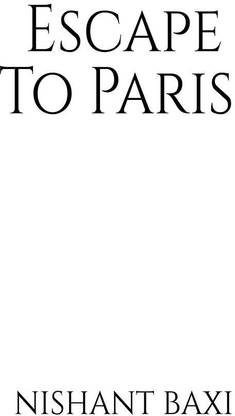 Escape To Paris