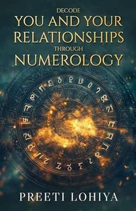 Decode 'You' and 'your relationships' through numerology