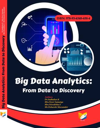 Big Data Analytics: From Data to Discovery