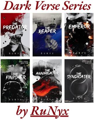 Dark Verse Series Set of 6 Books The Predator + The Reaper + The Emperor + The Finisher + The Annihilator + The Syndicater (English, Paperback, RuNyx) (Paperback, ruNyx)