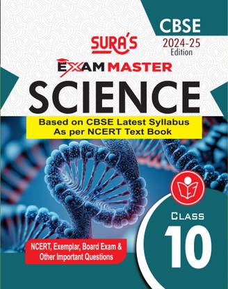 SURA`S 10th Standard CBSE Exam Master Science Guide 2024-25 Edition