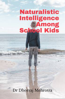 Naturalistic Intelligence Among School Kids