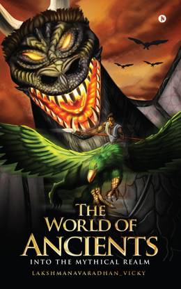 The World of Ancients  - Into the Mythical Realm