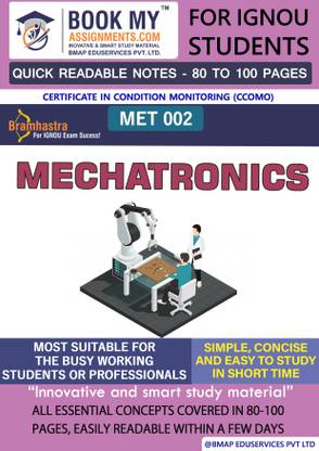 IGNOU MET 002 Mechatronics Quick Readable Notes | Important Topic-wise Conceptual Notes | Degree
