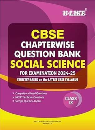 CBSE U-LIKE Class 9 Social ScienceChapterwise Question Bank 2024-25
