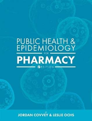 Public Health and Epidemiology for Pharmacy